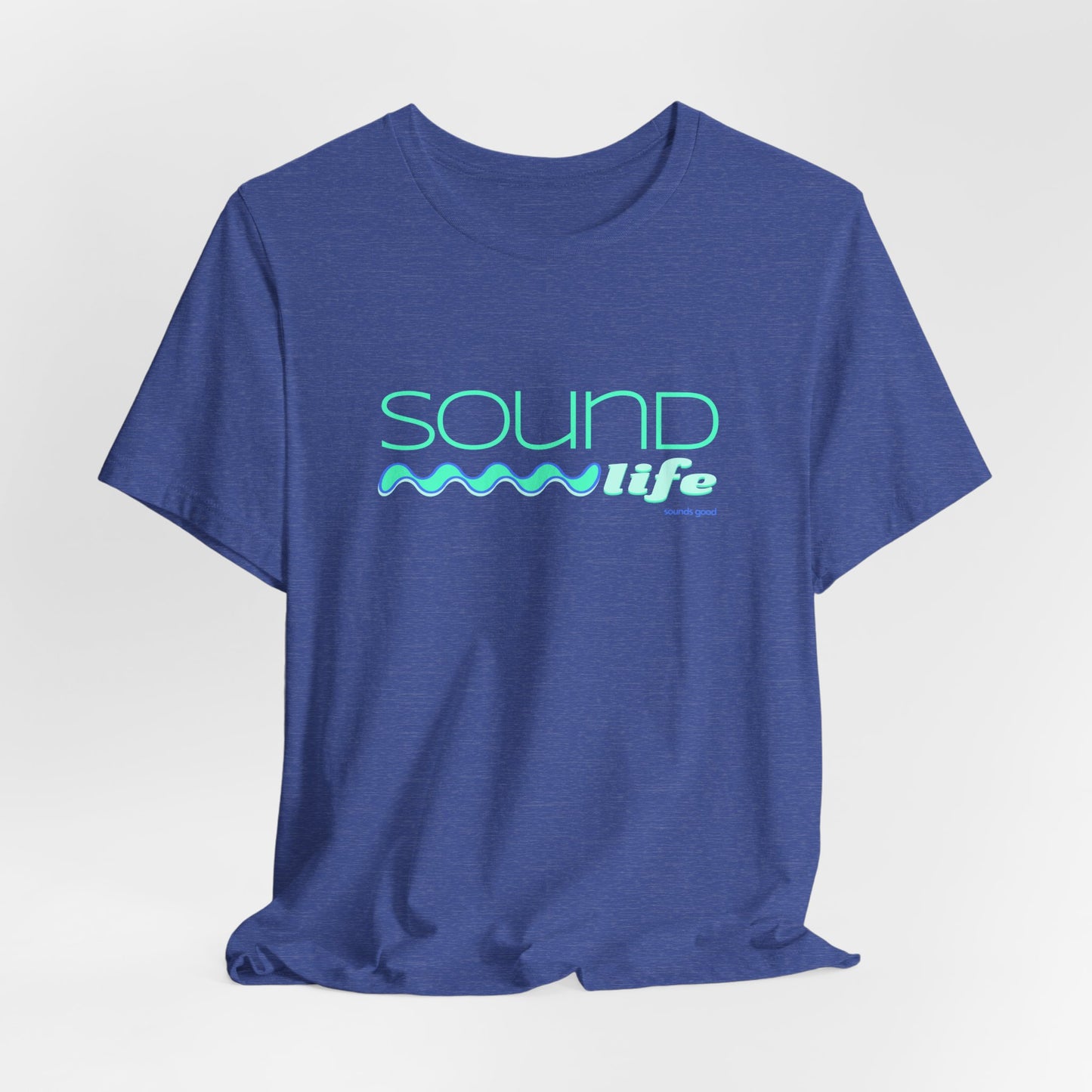 SOUND LIFE (B+C Unisex tee)