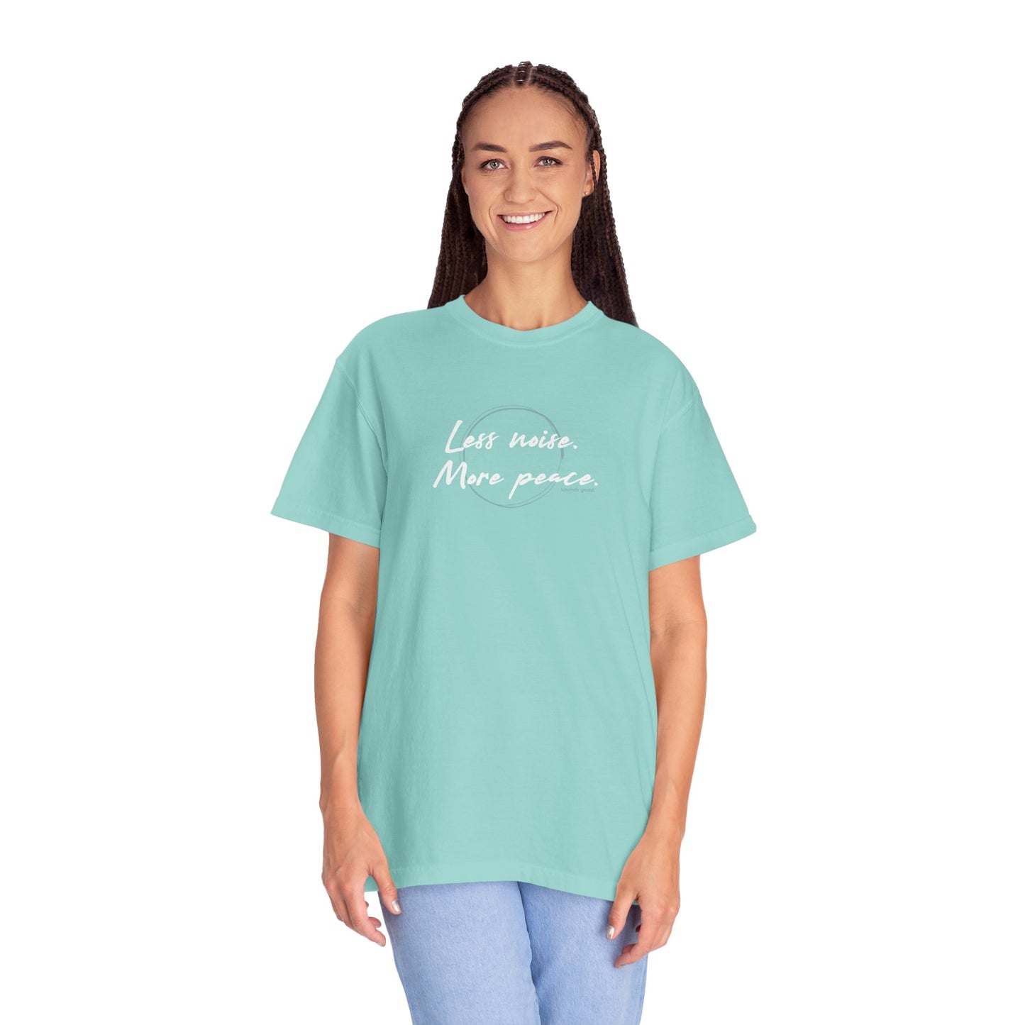 LESS NOISE MORE PEACE (CC Unisex tee)