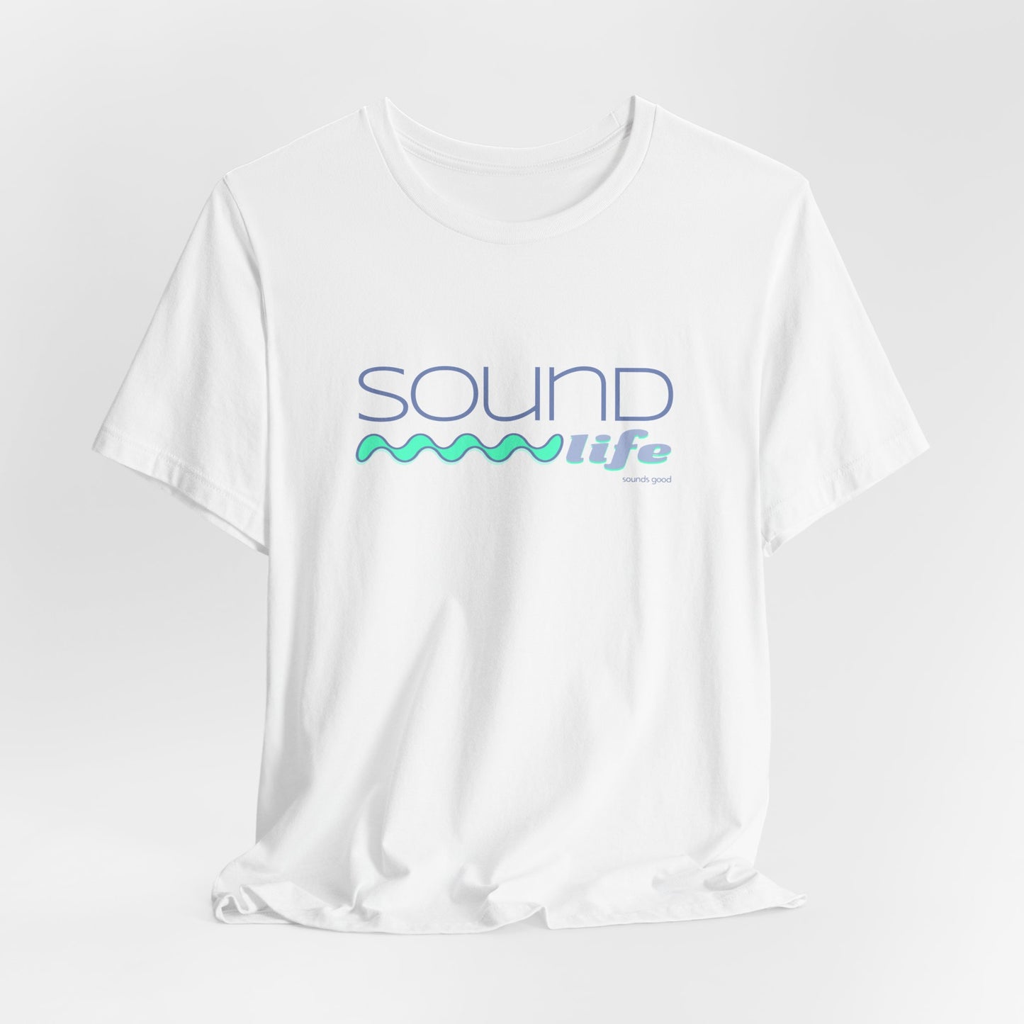 SOUND LIFE (B+C Unisex tee)