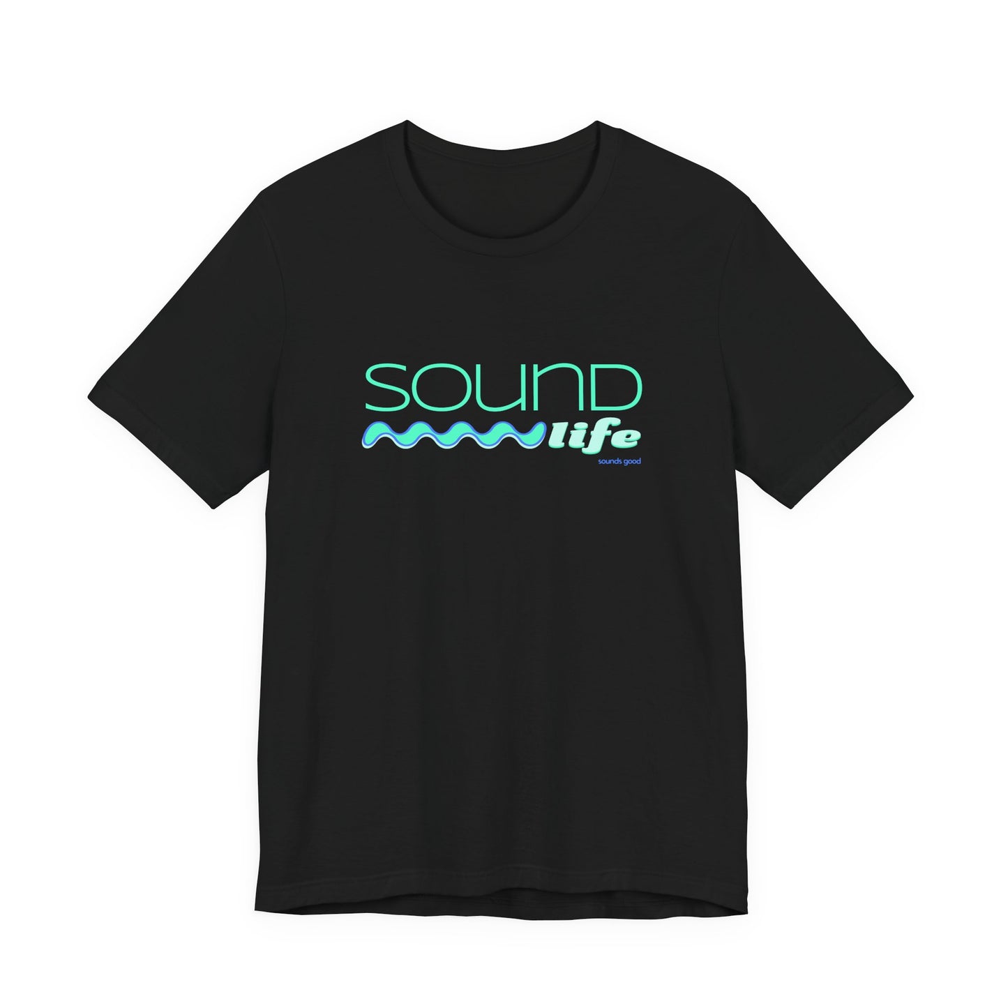 SOUND LIFE (B+C Unisex tee)