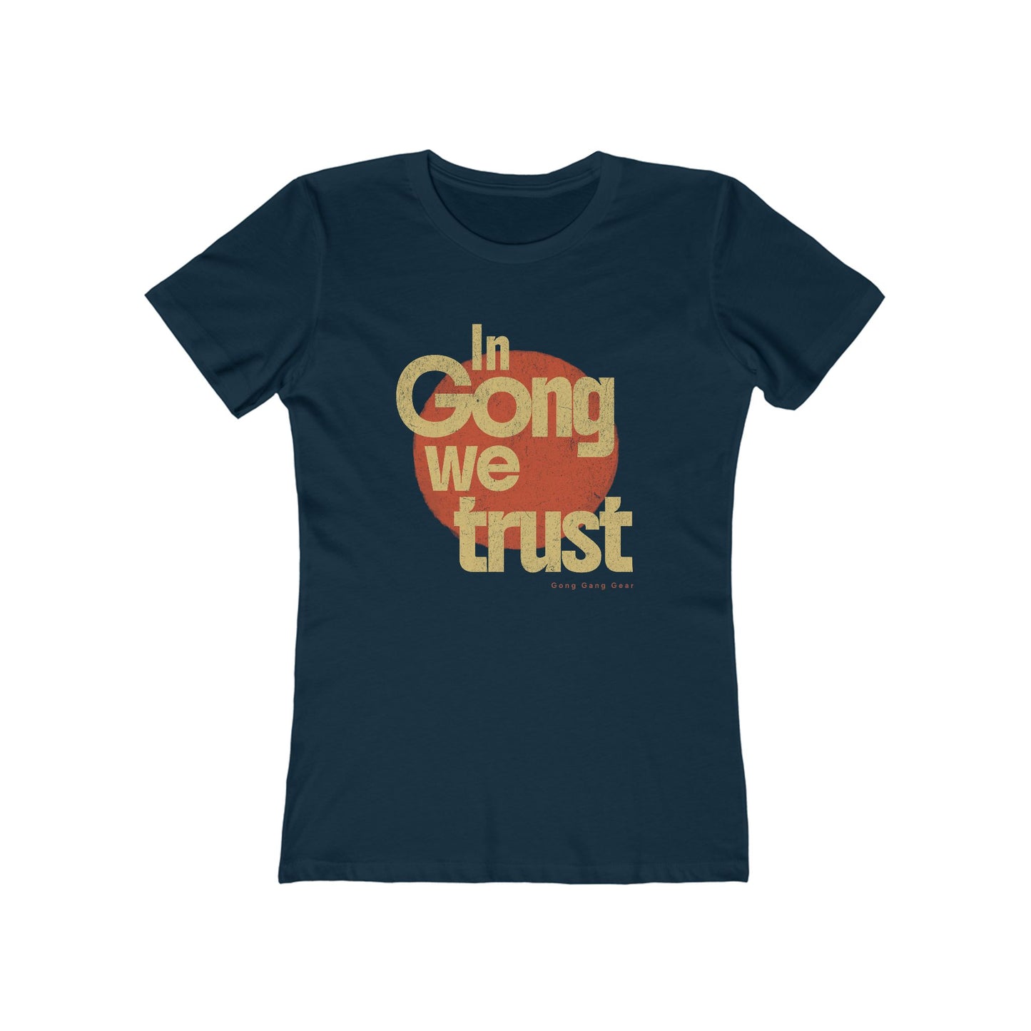 IN GONG WE TRUST (Women's fit tee)