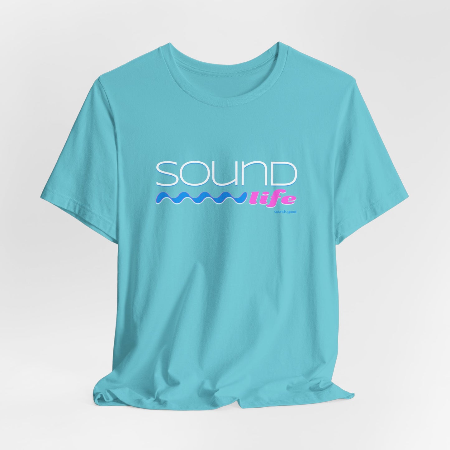 SOUND LIFE (B+C Unisex tee)