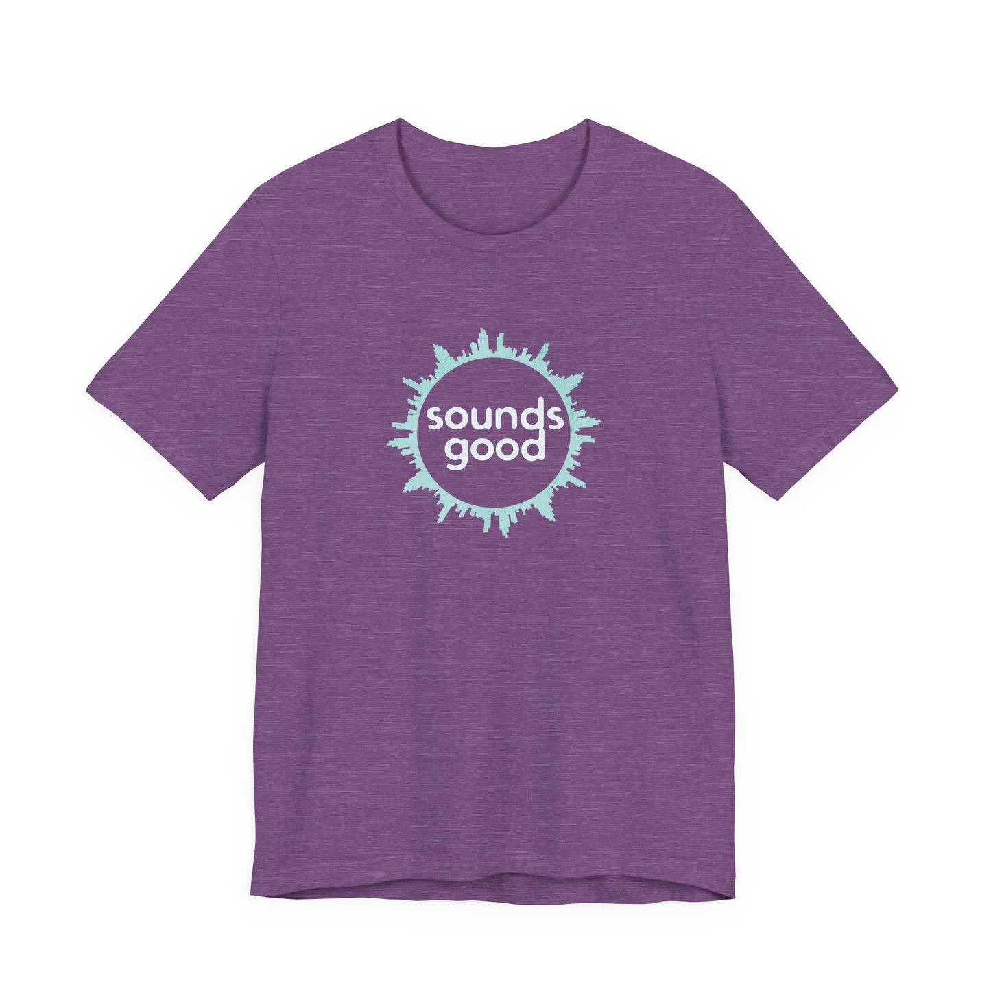 SOUNDS GOOD (B+C Unisex tee)