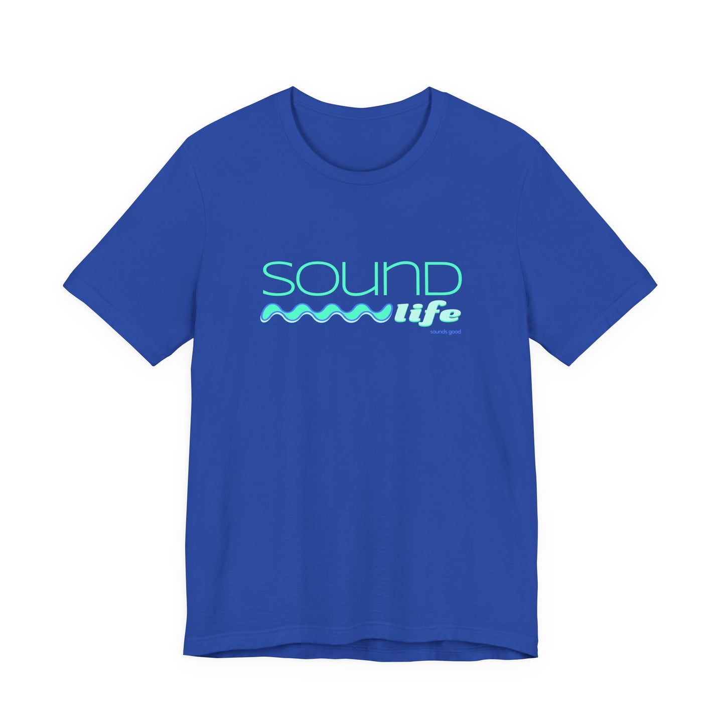 SOUND LIFE (B+C Unisex tee)