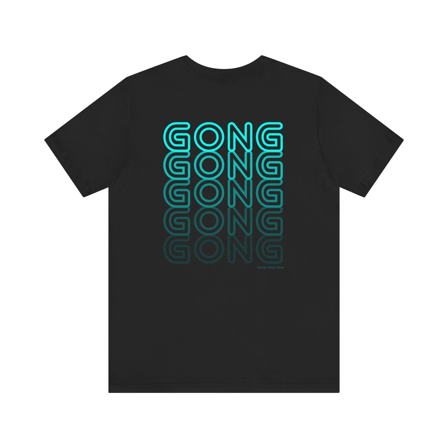 GONGx5 (Back) (B+C Unisex tee)
