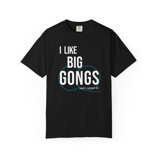 I LIKE BIG GONGS (front) (CC Unisex tee)